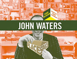 John Waters Place Space Book